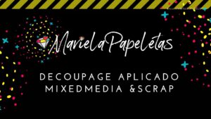 Aula de Decoupage aplicado al MixedMedia & Scrapbook